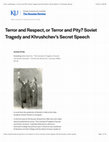 Research paper thumbnail of “Terror and Respect, or Terror and Pity: Soviet Tragedy and Khrushchev’s Secret Speech,” Rereading Soviet Cultures: The Russian Review at 80 (2021)