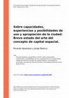 Research paper thumbnail of Sobre capacidades, experiencias y posibilidades de uso y apropiación de la ciudad: Breve estado del arte del concepto de capital espacial