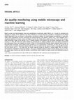 Research paper thumbnail of Air quality monitoring using mobile microscopy and machine learning