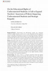 Research paper thumbnail of On the educational rights of undocumented students: A call to expand teachers' awareness of policies impacting undocumented students and strategic empathy