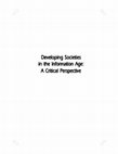 Research paper thumbnail of Developing Societies in the Information Age: A Critical Perspective