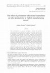 Research paper thumbnail of The Effect of Government Educational Expenditure on Turkish Labor Productivity A Bound Testing Approach