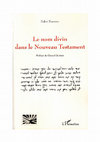 Research paper thumbnail of Fontaine - Le nom divin dans le Nouveau Testament (2007)