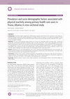 Research paper thumbnail of Prevalence and socio-demographic factors associated with physical inactivity among primary health care users in Tirana, Albania: A cross-sectional study