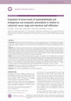 Research paper thumbnail of Evaluation of serum levels of malondialdehyde and endogenous non-enzymatic antioxidants in relation to colorectal cancer stage and intestinal wall infiltration