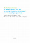 Settlements Pottery of the pre-Roman Iron Age in Central European Barbaricum – new research perspectives Cover Page