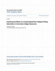 Research paper thumbnail of Examining the Effects of a Content-based Peer Feedback Writing Intervention in Community College Classrooms