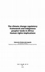 Research paper thumbnail of The Climate Change Regulatory Framework and Indigenous Peoples’ Lands in Africa: Human Rights Implications