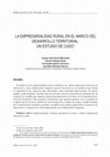 Research paper thumbnail of La empresarialidad rural en el marco del desarrollo territorial: Análisis comparado de dos estudios de caso en Castilla-La Mancha