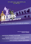 Research paper thumbnail of Héros, mythes et espaces