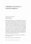 Research paper thumbnail of A Buddhist Contribution to Artificial Intelligence?