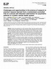 Research paper thumbnail of Challenges and opportunities in the science of research to practice: lessons learned from a randomized controlled trial of a sexual risk-reduction intervention for psychiatric patients in a public mental health system