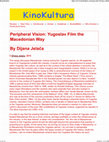 Research paper thumbnail of Peripheral Vision: Yugoslav Film the Macedonian Way