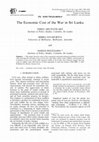 Research paper thumbnail of The Economic Cost of the War in Sri Lanka