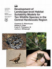 Research paper thumbnail of Development of landscape-level habitat suitability models for ten wildlife species in the central hardwoods region