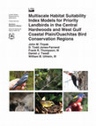 Research paper thumbnail of Multiscale habitat suitability index models for priority landbirds in the Central Hardwoods and West Gulf Coastal Plain/Ouachitas Bird Conservation Regions