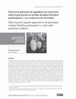 Research paper thumbnail of Efecto de la aplicación de reguladores de crecimiento sobre la germinación de semillas de badea (Passiflora quadrangularis L.) en condiciones de invernadero