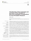 Research paper thumbnail of The Diversity of Tone Languages and the Roles of Pitch Variation in Non-tone Languages: Considerations for Tone Perception Research