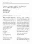 Research paper thumbnail of Evaluation of the Influence of Natural and Antrhopogenic Processes on Water Quality in Karstic Region