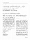 Research paper thumbnail of Evaluation of the Ability of a Natural Wetland to Remove Heavy Metals Generated by Runways and Other Paved Areas from an Airport Complex in Brazil