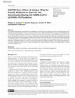 Research paper thumbnail of COVID Care Clinic: A Unique Way for Family Medicine to Care for the Community During the SARS-CoV-2 (COVID-19) Pandemic