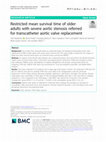 Restricted mean survival time of older adults with severe aortic stenosis referred for transcatheter aortic valve replacement Cover Page