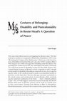 Research paper thumbnail of Gestures of Belonging: Disability and Postcoloniality in Bessie Head's A Question of Power