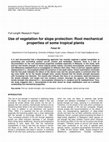 Use of vegetation for slope protection: Root mechanical properties of some tropical plants Cover Page