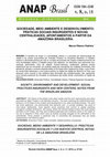 Research paper thumbnail of Sociedade, Meio Ambiente e Desenvolvimento: Práticas Sociais Insurgentes e Novas Centralidades, Apontamentos a Partir Da Amazônia Brasileira