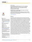 Quantifying performance on an outdoor agility drill using foot-mounted inertial measurement units Cover Page