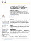 Research paper thumbnail of Pediatric siMS score: A new, simple and accurate continuous metabolic syndrome score for everyday use in pediatrics