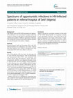 Research paper thumbnail of Spectrums of opportunistic infections in HIV-Infected patients in referral hospital of Setif (Algeria)