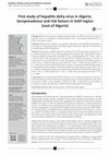 Research paper thumbnail of First study of hepatitis delta virus in Algeria: Seroprevalence and risk factors in Setif region (east of Algeria)