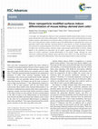 Research paper thumbnail of Silver nanoparticle modified surfaces induce differentiation of mouse kidney-derived stem cells