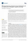 Research paper thumbnail of The Internal Structure of Spanish-German Verbalizations and the Sophistication of Bilinguals' Linguistic Knowledge