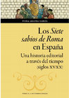 Research paper thumbnail of Los Siete sabios de Roma en España (siglos XV-XX). Una historia editorial a través del tiempo.