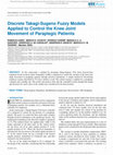 Research paper thumbnail of Discrete Takagi-Sugeno Fuzzy Models Applied to Control the Knee Joint Movement of Paraplegic Patients