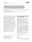 Research paper thumbnail of Frecuencia de uso de medicinas complementarias y alternativas en sujetos que acuden por primera vez al servicio de reumatología. Análisis de 800 casos