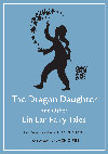 Research paper thumbnail of The Dragon Daughter and Other Lin Lan Fairy Tales