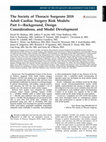 Research paper thumbnail of The Society of Thoracic Surgeons 2018 Adult Cardiac Surgery Risk Models: Part 1 - Background, Design Considerations, and Model Development