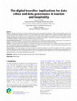 Research paper thumbnail of The digital traveller: implications for data ethics and data governance in tourism and hospitality