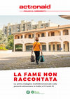 Research paper thumbnail of La fame non raccontata. La prima indagine multidimensionale sulla povertà alimentare in Italia e il Covid-19