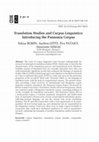 Research paper thumbnail of Translation Studies and Corpus Linguistics: Introducing the Pannonia Corpus