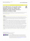 Research paper thumbnail of Cost-effectiveness of specialist eating disorders services for children and adolescents with anorexia nervosa: a national surveillance study