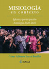 Research paper thumbnail of MISIOLOGÍA EN CONTEXTO: IGLESIA Y PARTICIPACIÓN. ANTOLOGÍA 2020-2021