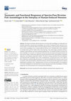 Research paper thumbnail of Taxonomic and Functional Responses of Species-Poor Riverine Fish Assemblages to the Interplay of Human-Induced Stressors