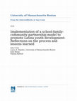 Research paper thumbnail of Implementation of a School-Family- Community Partnership Model to Promote Latina Youth Development: Reflections on the Process and Lessons Learned