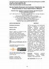 Research paper thumbnail of Service Quality Dimension and Customers' Satisfaction: An Empirical Study of Tesco Hypermarket in Malaysia