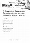 Research paper thumbnail of A Televisão no Ciberespaço: Reformulações da televisão na internet e na TV Digital