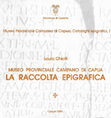 Research paper thumbnail of Museo Provinciale Campano di Capua - La Raccolta Epigrafica